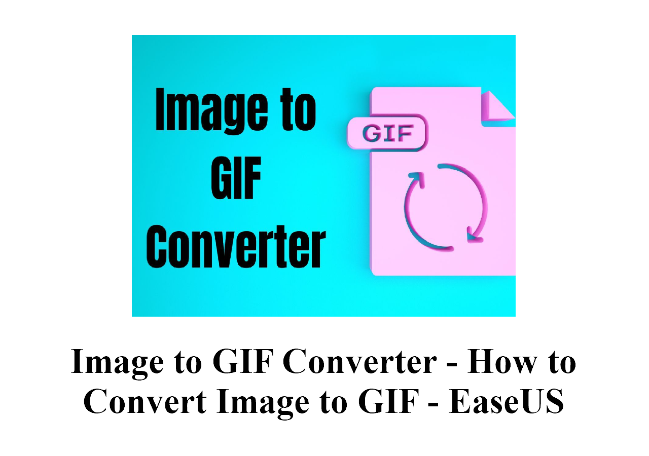 Image to GIF Converter - How to Convert Image to GIF - EaseUS