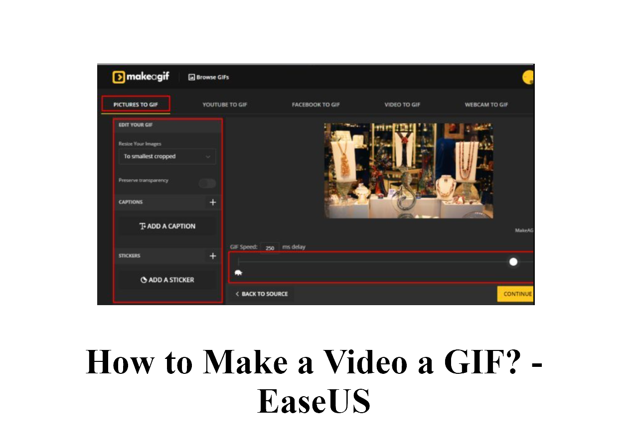 How to Make a GIF From a Video? - EaseUS