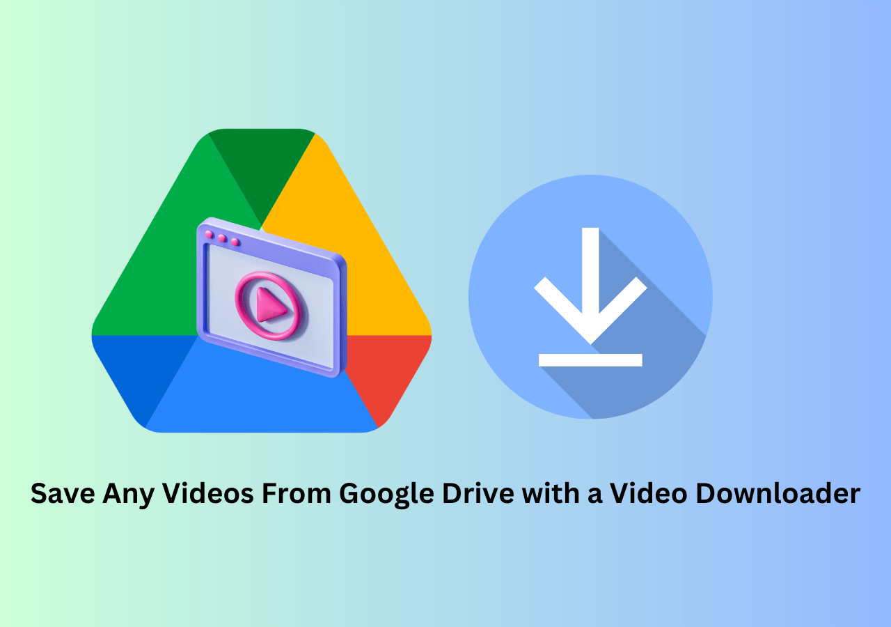 best-google-drive-video-downloader-save-any-videos