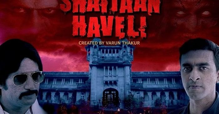 shaitaan-haveli-web-series.jpg