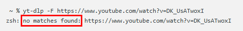 yt-dlp – Screenshot „Keine Übereinstimmungen gefunden“