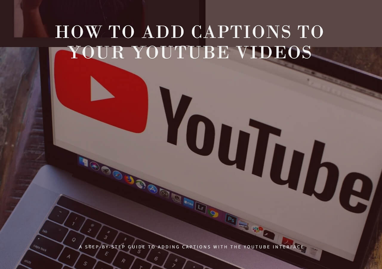 how-to-add-captions-to-youtube-videos-5-ways-2023-tips