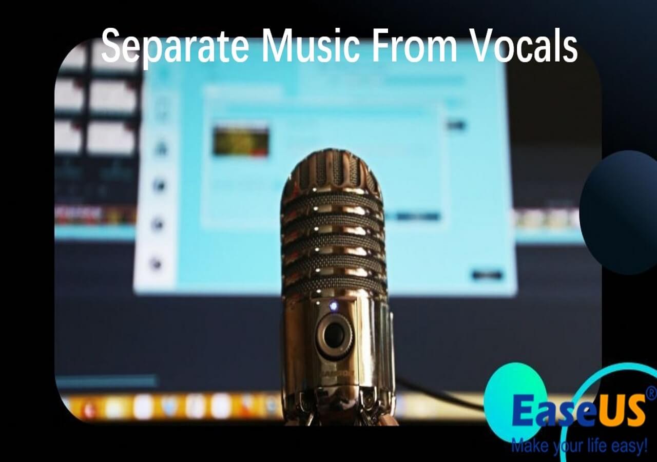 Separate Music From Vocals in 2024 [Newly Updated]