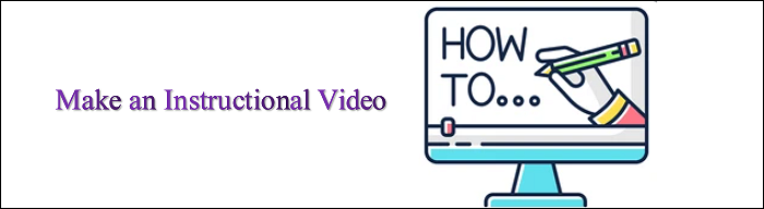 Free | How to Make Instructional Videos Easily [2023] - EaseUS