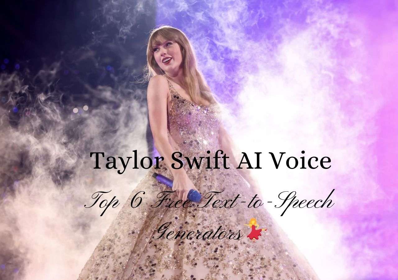 How to Generate Taylor Swift AI Voice in 6 Ways 👩‍🎤