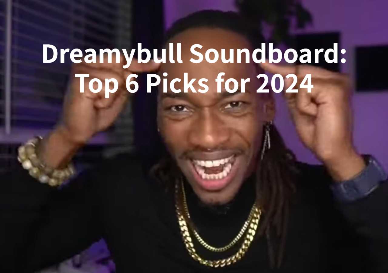 Top 6 Dreamybull Soundboards in 2024