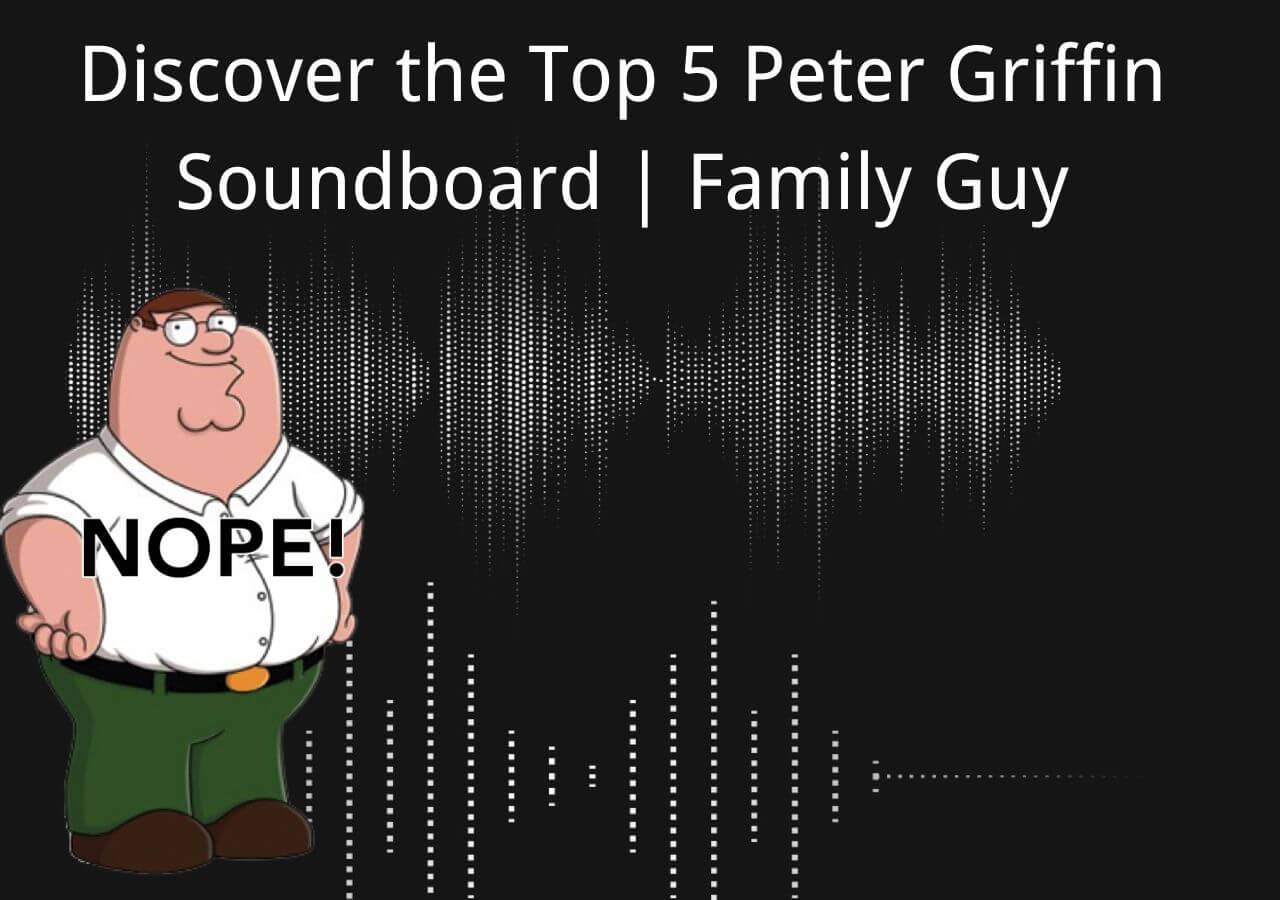 Popular Peter Griffin Soundboard Compilation in 2024